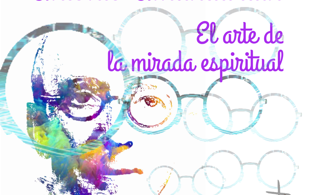 El arte de la mirada espiritual