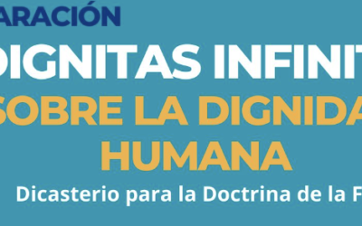 Declaración Dignitas infinita sobre la dignidad humana