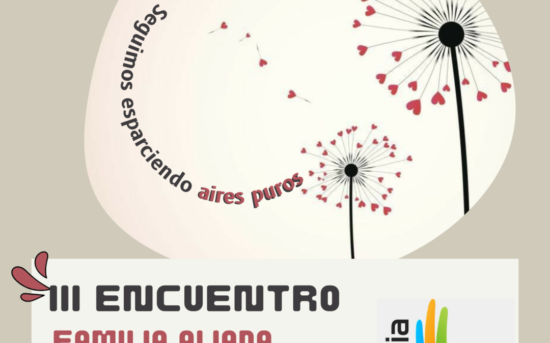 Encuentro Familia aliada 22 al 26 agosto 2024