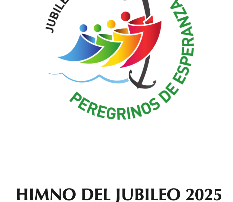 Himno oficial del Jubileo 2025