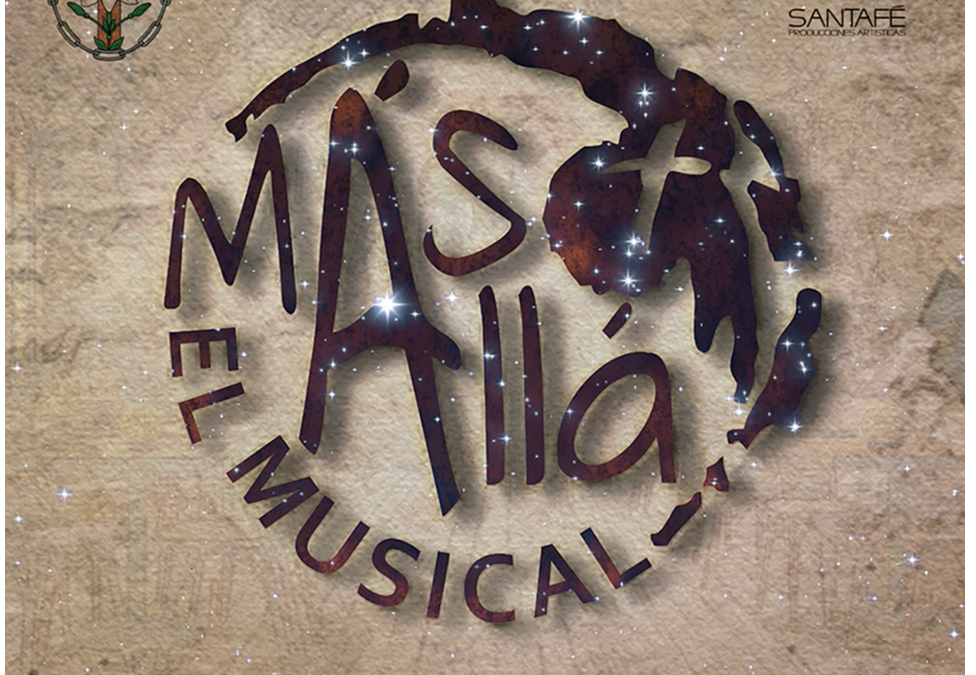 Mas allá. El musical