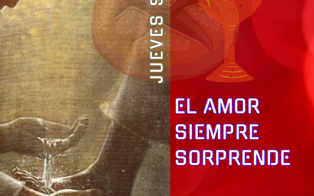 Jueves Santo. Día del amor fraterno