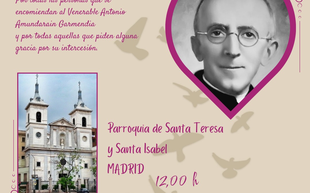 Recordando al Venerable D. Antonio Amundarain cada 19 de mayo 2025