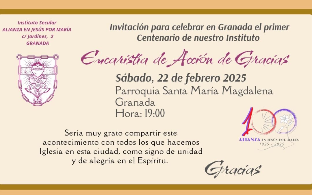 Celebración del Centenario de la Alianza en Jesús por María en Granada