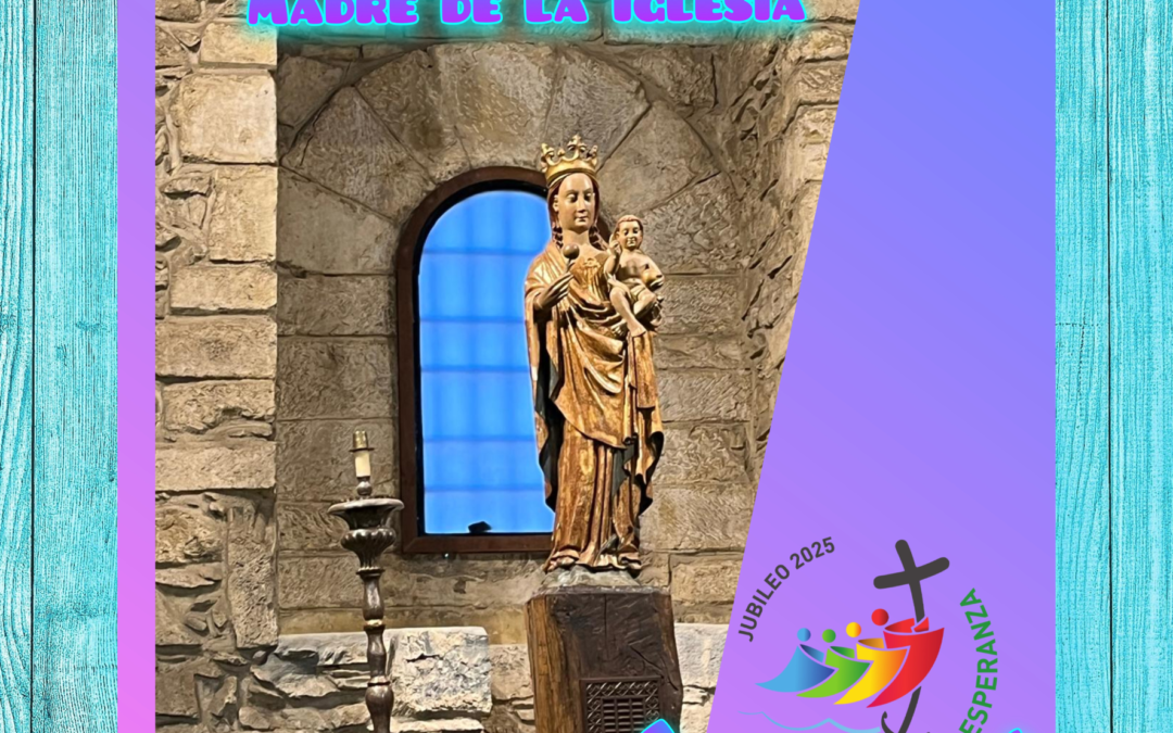 Virgen María, Madre de la Iglesia 