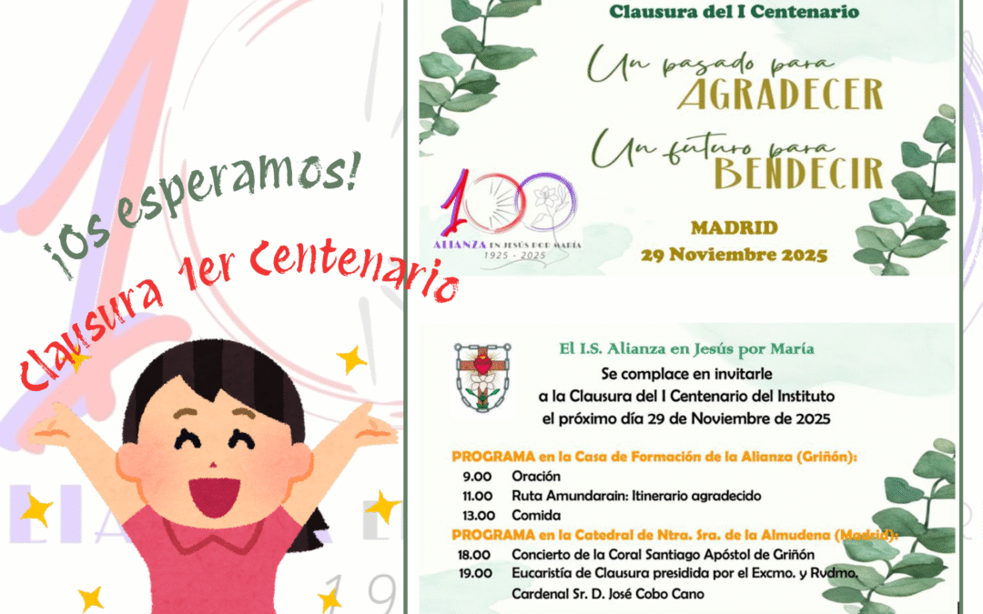 Recordamos: Clausura del I Centenario de la Alianza en Jesús por María