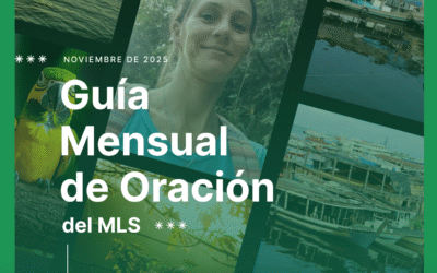 Guía mensual de Oración Movimiento Laudato Si