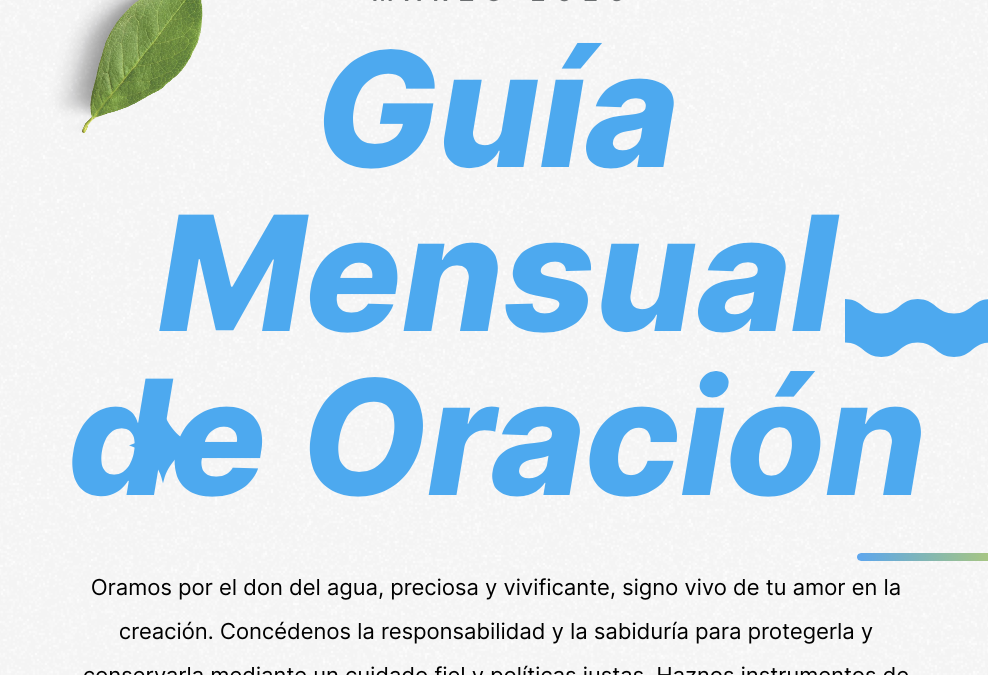 Guía mensual de oración Movimiento Laudato Si´marzo 2026
